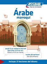 Guide de conversation Assimil - Árabe Marroquí - Guía de conversación