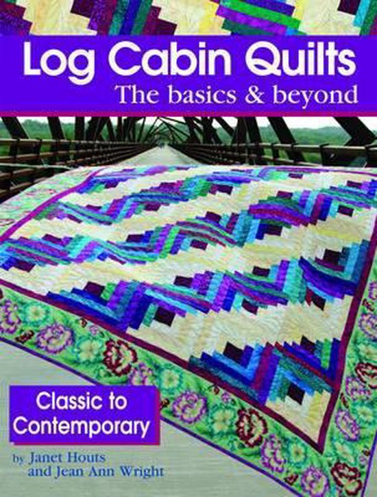 Log Cabin Quilts, Houts 9781935726289 Boeken