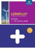 Lernplus Physik 7. - 10. Schuljahr