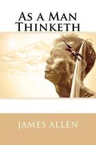 As a Man Thinketh