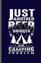 Just another Beer drinker with Camping Problem