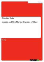Marxist and Neo-Marxist Theories of Class