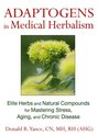 Adaptogens In Medical Herbalism