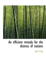 An Efficient Remedy for the Distress of Nations