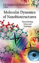 Molecular Dynamics of Nanobiostructures
