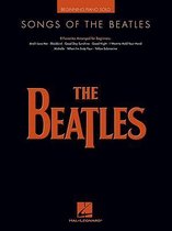 Songs of the Beatles: Beginning Piano Solo