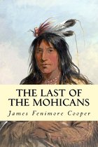 Boekomslag van 'The Last of the Mohicans' van James Fenimore Cooper, met een portret van een inheemse man met veren en een kraag.