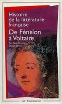 Histoire De La Litterature Francaise 5/De Fenelon a Voltaire