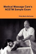 Medical Massage Care's NCETM Sample Exam