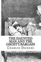 The Haunted Man and the Ghost's Bargain