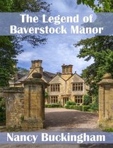 The Legend of Baverstock Manor