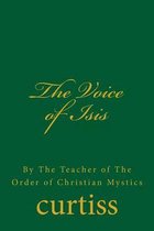 Teachings of the Order of Christian Mystics-The Voice of Isis