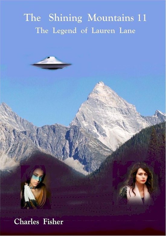 The Shining Mountains 11 - The Shining Mountains 11: The Leg ... - cover