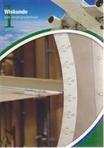 Vliegtuigtheorie- en werkboeken NL 1 - Wiskunde 1 Voor vliegtuigonderhoud Theorieboek
