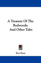 A Treasure of the Redwoods