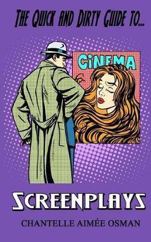 The Quick and Dirty Guide to... SCREENPLAYS - cover