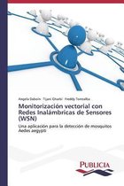 Monitorización vectorial con Redes Inalámbricas de Sensores (WSN)