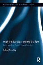Routledge Research in Higher Education - Higher Education and the Student
