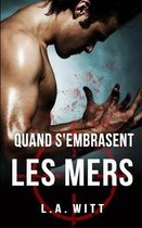 Quand s'embrasent les mers