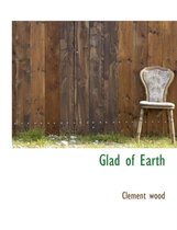 Glad of Earth