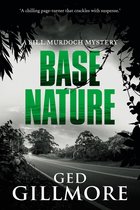 A Bill Murdoch Mystery 3 - Base Nature