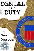 Denial of Duty: A Novel of Political Intrigue and Murder