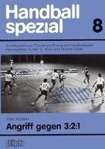 Handball Spezial 8. Angriff gegen 3:2:1