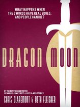 Dragon Moon: A Story of The Black Dragon