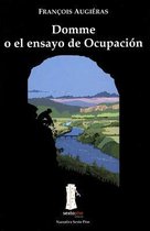 Domme O El Ensayo de Ocupacion