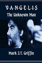 Vangelis: The Unknown Man