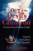Out of the Devil's Cauldron