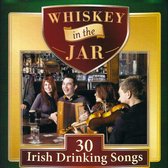 Whiskey In The Jar - 20 Great Irish Drinking Songs