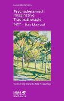 Psychodynamisch Imaginative Traumatherapie PITT - Das Manual
