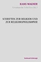 Schriften zur Religion und zur Religionsphilosophie