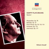 Kempff Plays Brahms - Volume I