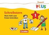 Deutsch plus Grundschule. Lese-Mal-Hefte Schreibstern. Arbeitsheft 1