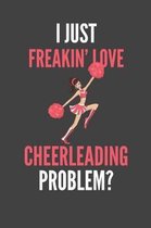 I Just Freakin' Love Cheerleading