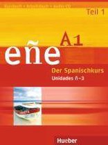 eñe A1. Teil 1 Unidad ñ - 3. Kursbuch + Arbeitsbuch + Audio-CD