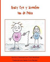 Krazy Eye y Screecher Van de Pesca