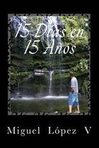 15 Dias en 15 Anos