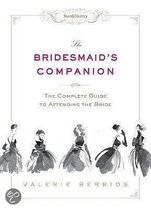 Town & Country The Bridesmaid's Companion