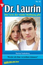 Dr. Laurin 32 - Dr. Laurin 32 – Arztroman