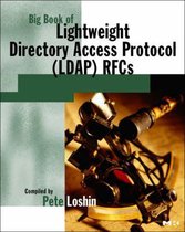 Big Book of Lightweight Directory Access Protocol (LDAP) RFCs