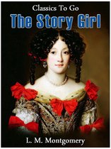 Classics To Go - The Story Girl