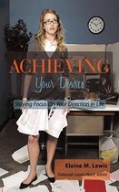 Achieving Your Desires