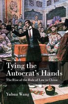 Cambridge Studies in Comparative Politics - Tying the Autocrat's Hands