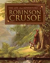 The Life and Adventures of Robinson Crusoe