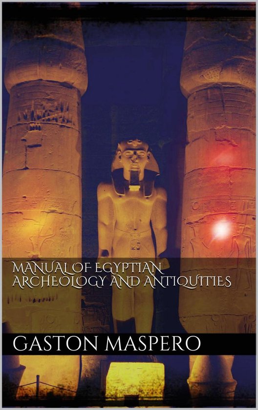 Manual of egyptian Archeology and Antiquities - cover