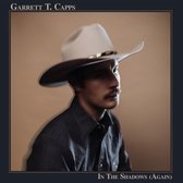 Garrett T. Capps - In The Shadows (Again) (CD)