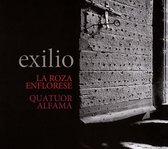 La Roza Enflorese & Quatuor Alfama - Exilio (CD)